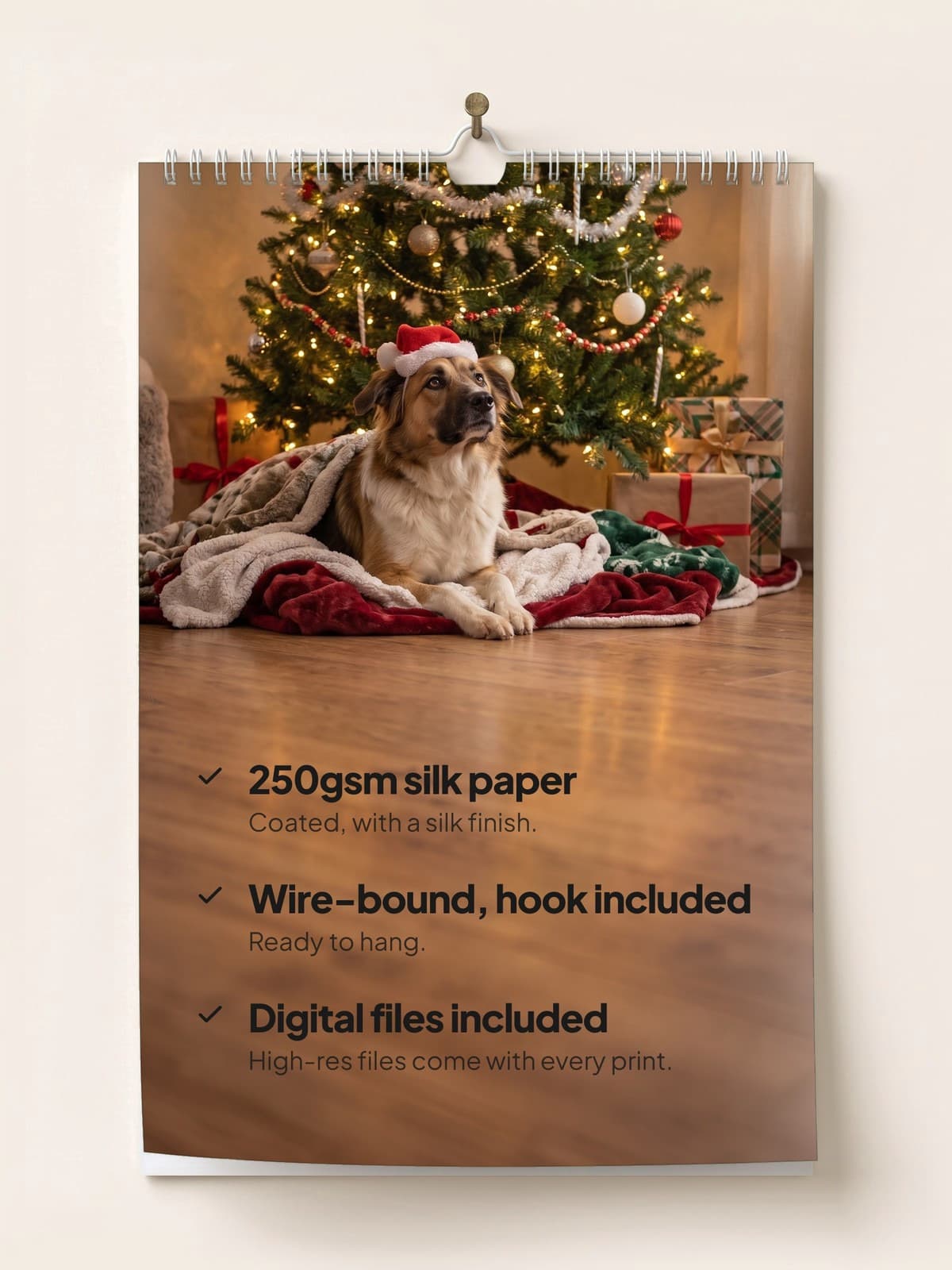 The calendar hanging on a wall: 250gsm silk paper, wire-bound with a hook, digital files included